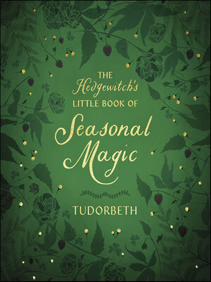 cover image of The Hedgewitch's Little Book of Seasonal Magic